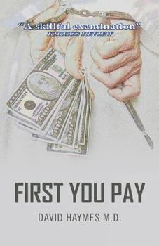 Paperback First You Pay Book
