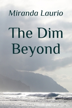 Paperback The Dim Beyond: A first book of poems Book