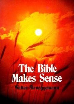 Paperback The Bible Makes Sense Book