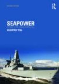 Paperback Seapower: A Guide for the Twenty-First Century Book