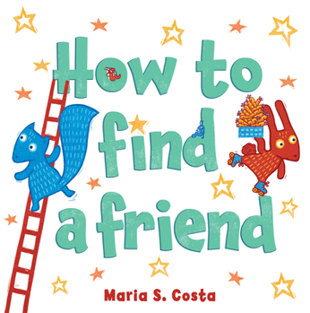 Hardcover How to Find a Friend Book