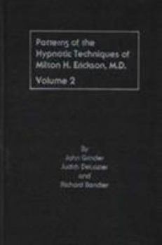 Hardcover Patterns of Hypnotic Techniques of Milton H. Erickson Book