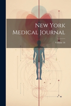 Paperback New York Medical Journal; Volume 16 Book