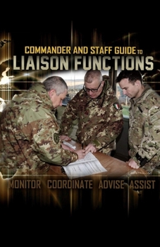 Paperback Commander and Staff Guide to Liaison Functions Book