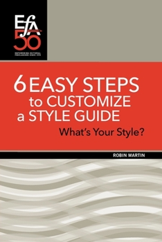 Paperback 6 Easy Steps to Customize a Style Guide: What's Your Style? Book