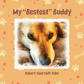 Paperback My Bestest Buddy Book