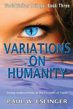 Paperback Variations on Humanity (WorldWalker Trilogy) Book