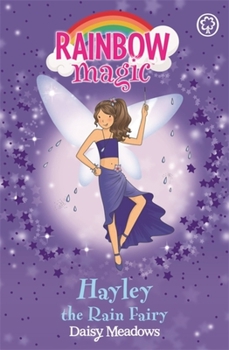 Paperback Rainbow Magic: Hayley the Rain Fairy: The Weather Fairies Book 7 Book