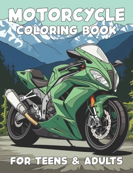 Paperback Motorcycle Coloring Book for Kids, Teens, and Adults Book