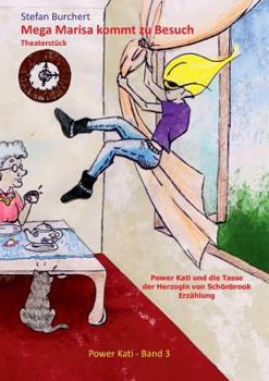 Paperback Mega Marisa kommt zu Besuch/ Power Kati und die Tasse der Herzogin von Schönbrook [German] Book