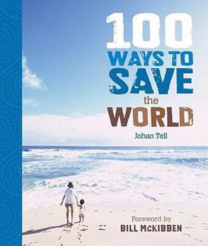 Hardcover 100 Ways to Save the World Book