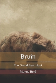 Paperback Bruin: The Grand Bear Hunt Book