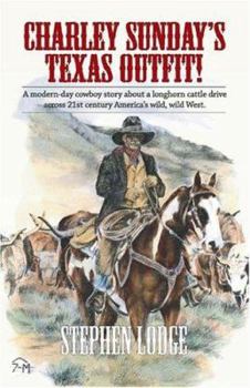 Paperback Charley Sunday's Texas Outfit! Book
