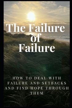 Paperback The Failure of Failure Book