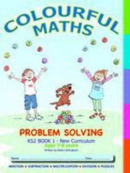 Paperback Problem Solving KS2 Book 1, Colourful Maths New Curriculum: Addition, Subtraction, Multiplying, Dividing, Puzzles Book