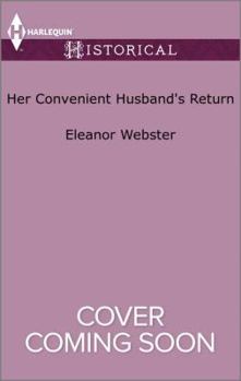 Mass Market Paperback Her Convenient Husband's Return (Harlequin Historical) Book