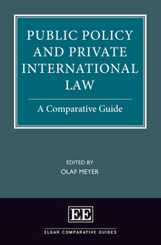 Hardcover Public Policy and Private International Law: A Comparative Guide (Elgar Comparative Guides) Book