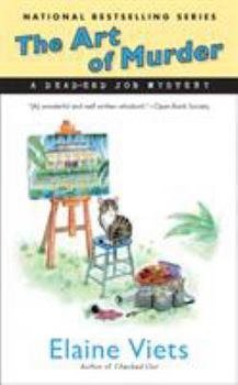 The Art of Murder - Book #15 of the A Dead-End Job Mystery