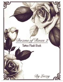 Paperback Dozens of Roses 2 Tattoo Flash Book