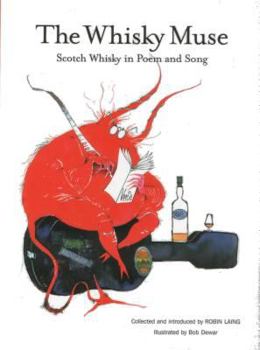 Paperback The Whisky Muse: Scotch Whisky in Poem and Song Book