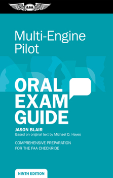 Paperback Multi-Engine Pilot Oral Exam Guide: Comprehensive Preparation for the FAA Checkride Book