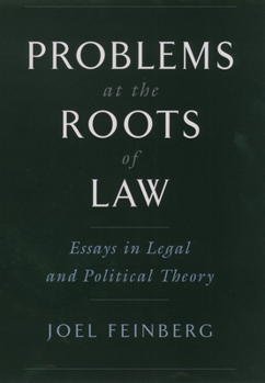 Hardcover Problems at the Roots of Law: Essays in Legal and Political Theory Book