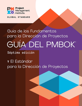 Paperback A Guide to the Project Management Body of Knowledge (Pmbok(r) Guide) - Seventh Edition and the Standard for Project Management (Spanish) [Spanish] Book