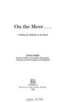 Paperback On the Move....: Market for Mobility on the Roads Book