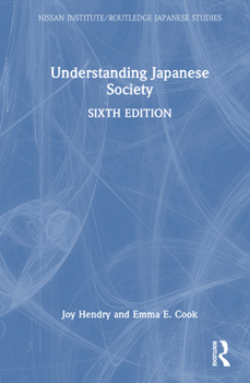 Understanding Japanese Society (Nissan Institute/Routledge Japanese Studies)