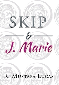 Hardcover Skip and J. Marie Book