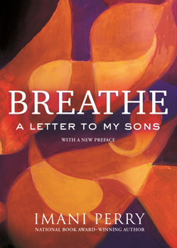 Paperback Breathe: A Letter to My Sons Book