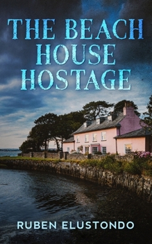 Paperback The Beach House Hostage Book
