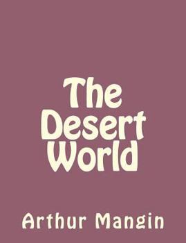 Paperback The Desert World Book