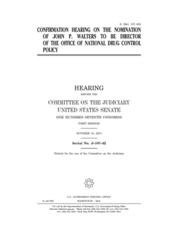 Confirmation hearing on the nomination of John P. Walters to be Director of the Office of National Drug Control Policy