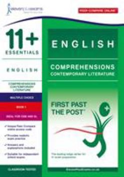 Paperback 11+ Essentials English Comprehensions: Contemporary Literature Book 1 (First Past the Post) Book