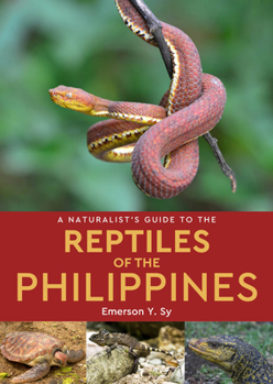 Paperback A Naturalist's Guide to the Reptiles of the Philippines Book