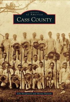 Cass County - Book  of the Images of America: Iowa