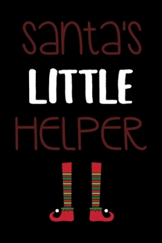 Santa's Little Helper: Notebook Journal Composition Blank Lined Diary Notepad 120 Pages Paperback Black Solid Santa