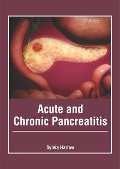 Hardcover Acute and Chronic Pancreatitis Book
