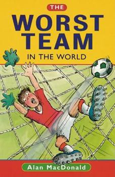 Paperback The Worst Team in the World Book