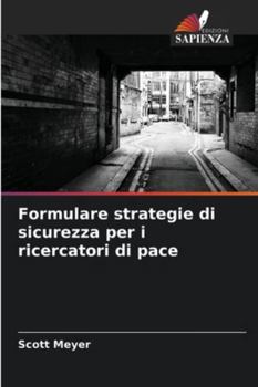 Paperback Formulare strategie di sicurezza per i ricercatori di pace [Italian] Book