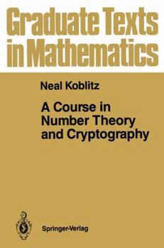 Hardcover A Course in Number Theory and Cryptography Book