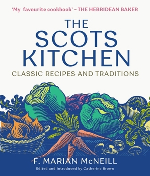 Paperback The Scots Kitchen: Classic Recipes and Traditions Book