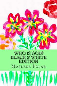 Paperback Who Is God?: Black & White Edition Book