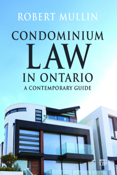 Paperback Condominium Law in Ontario: A Contemporary Guide Book