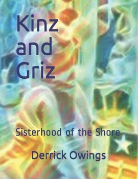 Paperback Kinz and Griz: Sisterhood of the Shore Book
