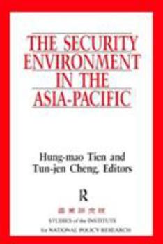 The Security Environment in the Asia-Pacific (National Policy Research Series)