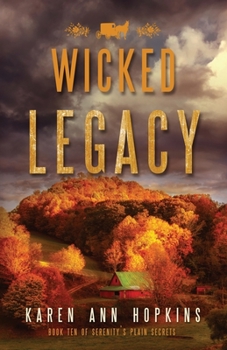 Wicked Legacy - Book #10 of the Serenity's Plain Secrets