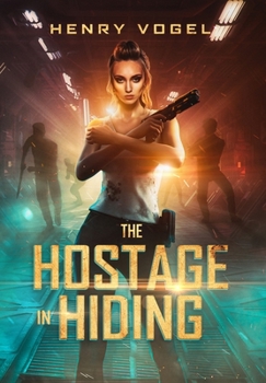 Hardcover The Hostage in Hiding Book