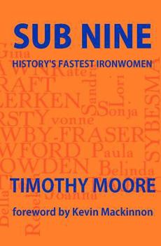 Paperback Sub Nine: History's Fastest Ironwomen Book